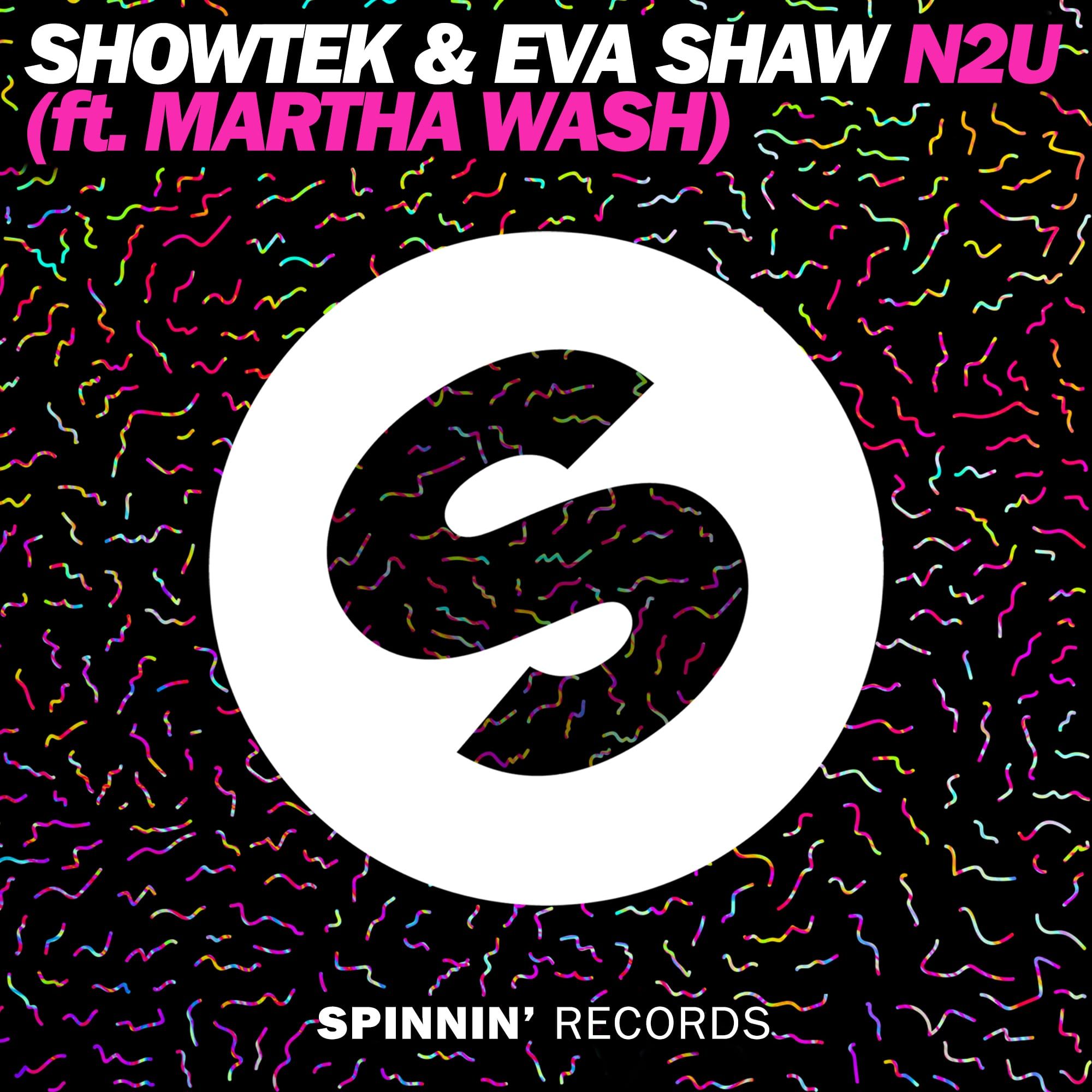 spinnin_showtek_eva_shaw_-_n2u_ft_martha_wash.jpg