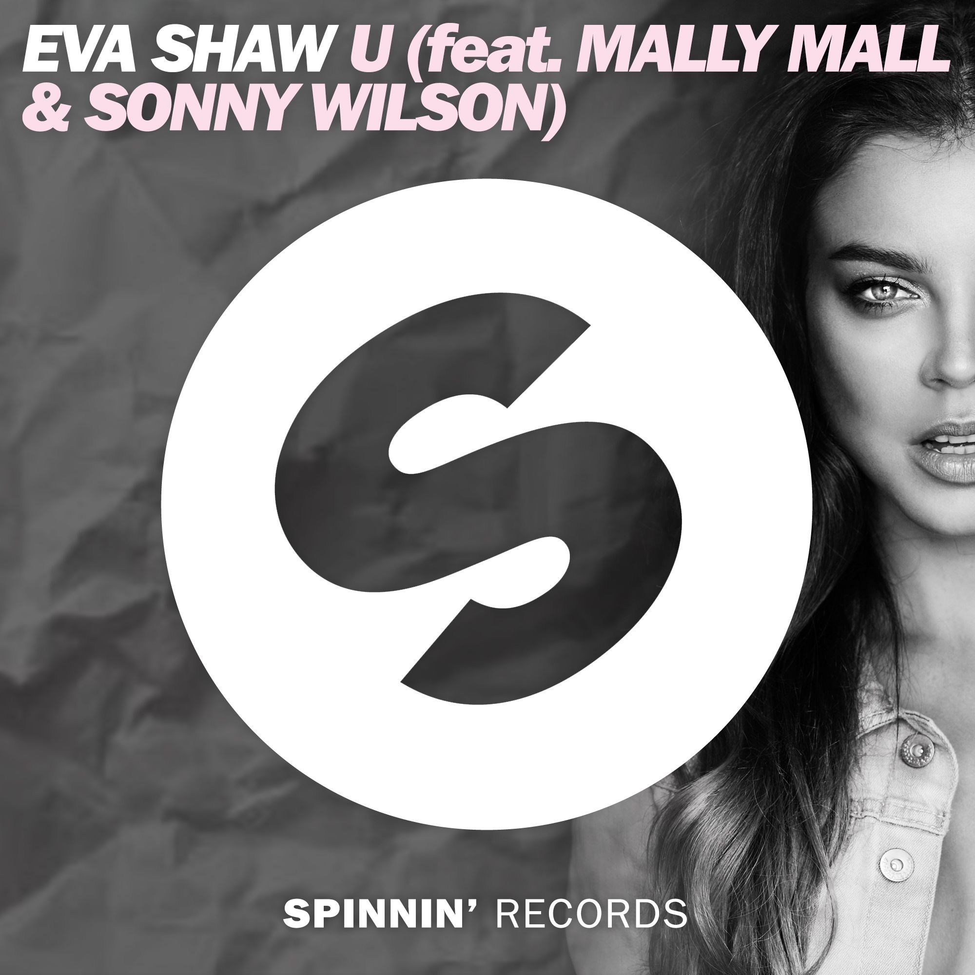 spinnin_eva_shaw_-_u_feat._mally_mall_sonny_wilson.jpg