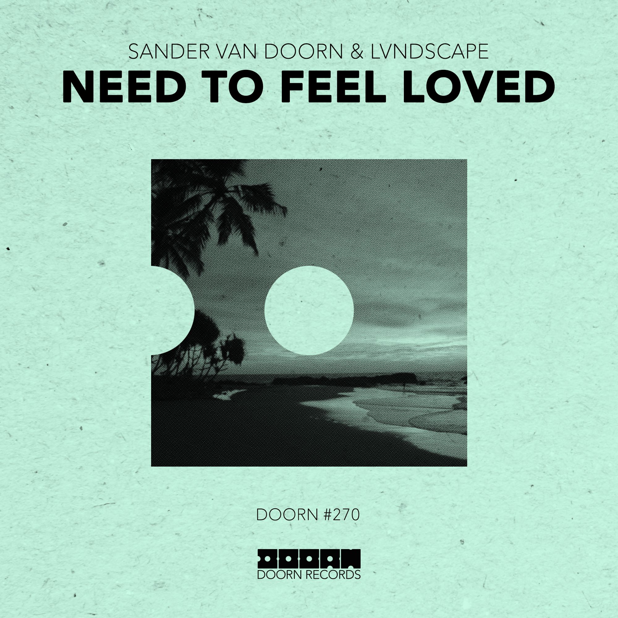 doorn_sander_van_doorn_lvndscape_-_need_to_feel_loved.jpg