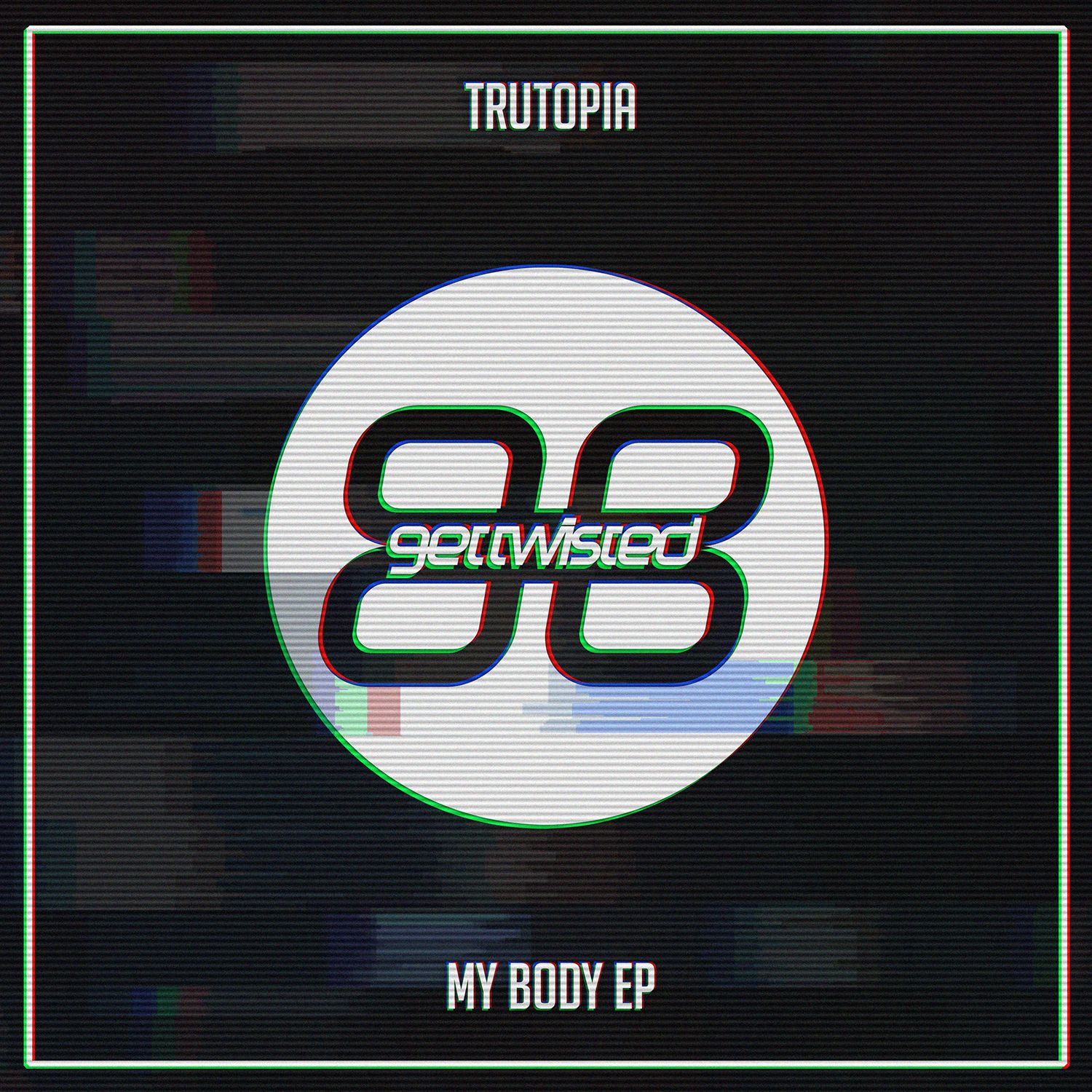 trutopia_-_my_body_ep.jpg