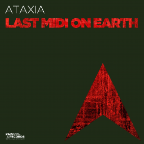 ataxia_-_last_midi_on_earth_ep_-_kms305_-_artwork.png