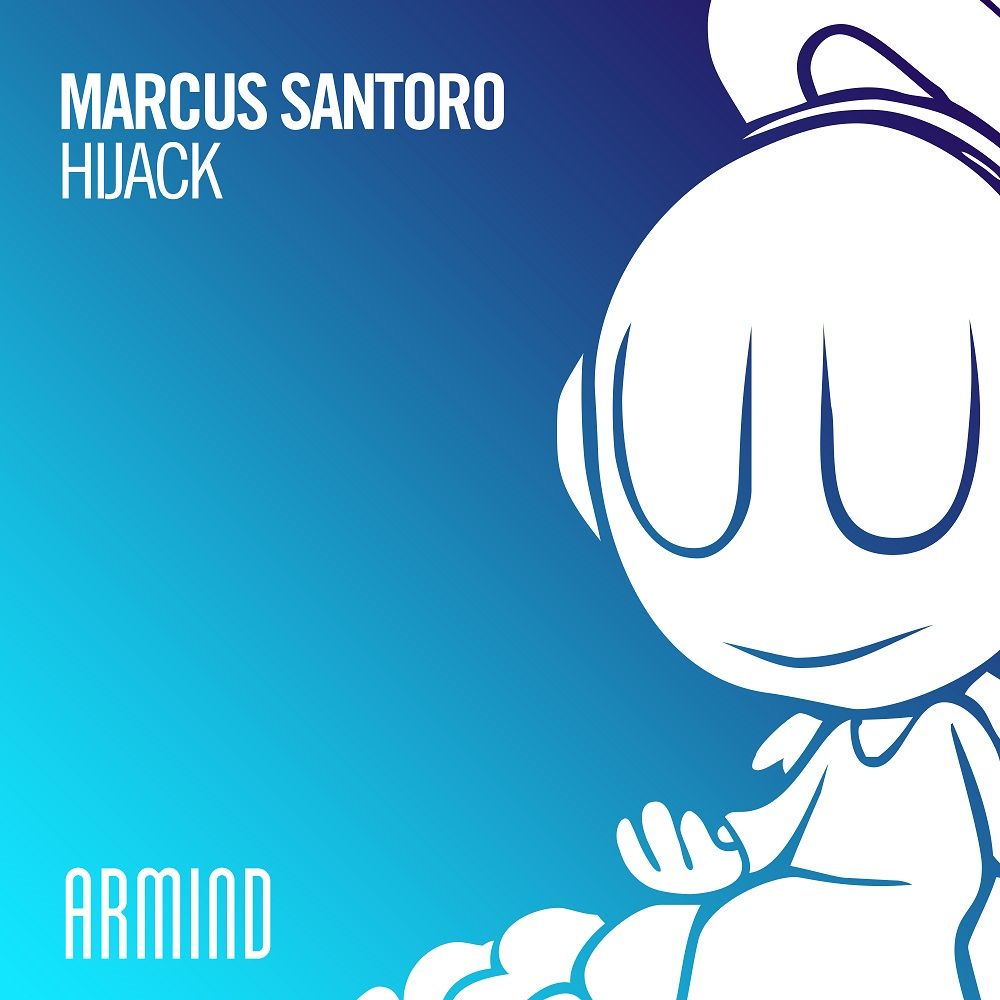 artwork_marcus_santoro_-_hijack_armind_recordings.jpg